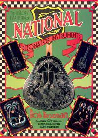 The History & Artistry of National Resonator Instruments