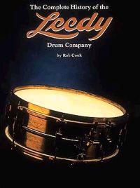 The Complete History of Leedy Drum Company