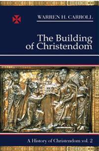 Building of Christendom