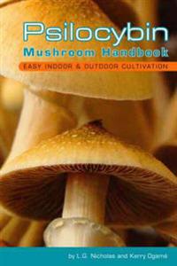 Psilocybin Mushroom Handbook