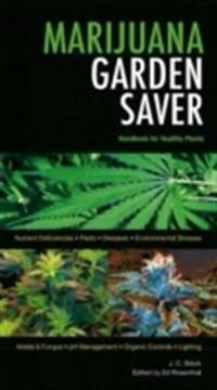 Marijuana Garden Saver