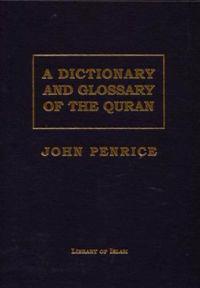 A Dictionary and Glossary of the Quran