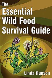 The Essential Wild Food Survival Guide