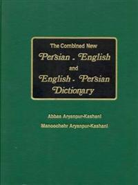 The Combined New Persian-English and English-Persian Dictionary