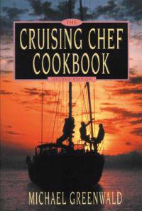 Cruising Chef Cookbook, 2nd Ed.