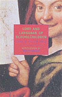 The Lore and Language of Schoolchildren