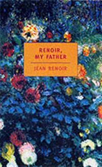Renoir, My Father