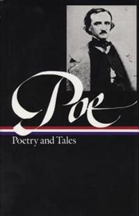 Poe: Poetry and Tales