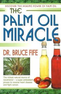 The Palm Oil Miracle