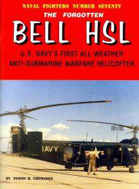 The Forgotten Bell HSL: U.S. Navy's First All-Weather Anti-Submarine Warfare Helicopter