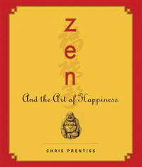 Zen and the Art of Happiness