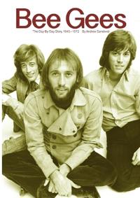 Bee Gees: The Day-By-Day Story, 1945-1972