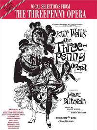 The Threepenny Opera (Vocal Selections): Piano/Vocal/Chords