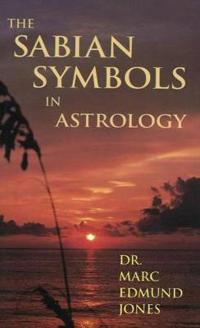 The Sabian Symbols in Astrology