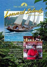 The Cruising Guide to the Leeward Islands