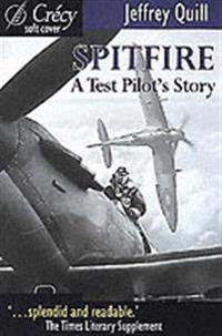 Spitfire - a Test Pilot's Story