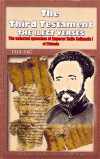 The Third Testament: The Selected Speeches of Emporer Haile Selassie I of Ethiopia