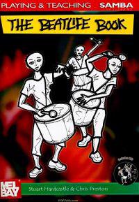 The Beatlife Book: Playing and Teaching Samba [With CD (Audio)]