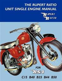 Rupert Ratio Unit Single Engine Manual for BSA C15, B40, B25, B44, B50
