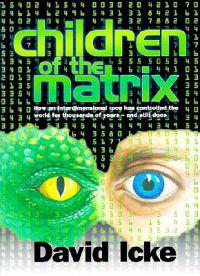 Children of the Matrix