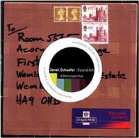 Janek Schaefer: Sound Art: A Retrospective