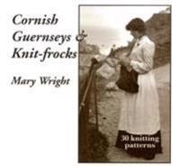 Cornish Guernseys and Knit-frocks