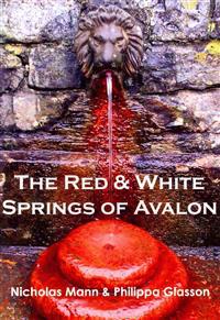 The Red & White Springs of Avalon