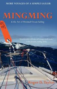 Mingming and the Art of Minimal Ocean Sailing