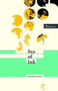 Sea of Ink. Richard Weihe