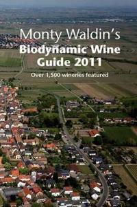 Monty Waldin's Biodynamic Wine Guide