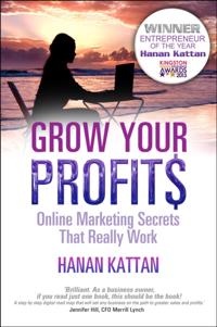 Grow Your Profits: Online Marketing Secrets That Really Work