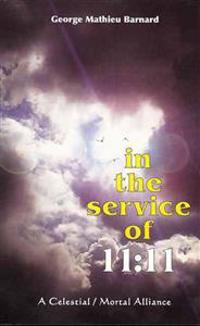 In the Service of 11:11