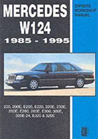 Mercedes W124 1985-1995 Owners Workshop Manual