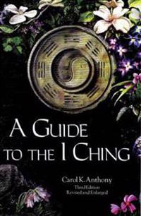 A Guide to the I Ching