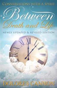Between Death & Life
