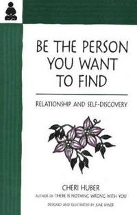 Be the Person You Want to Find