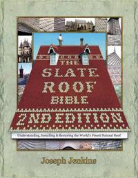 The Slate Roof Bible