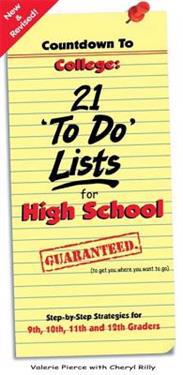 Countdown to College: 21 'To-Do' Lists for High School: Step-By-Step Strategies for 9th, 10th, 11th and 12th Graders