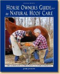 Horse Owners Guide to Natural Hoof Care