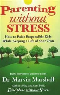 Parenting Without Stress