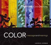 Color, Messages and Meanings