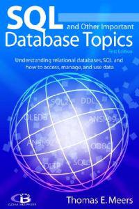 SQL and Other Important Database Topics