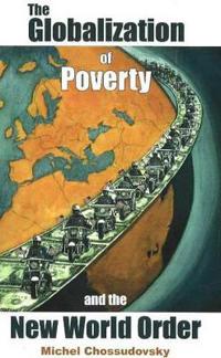 Globalization of Poverty and the New World Order