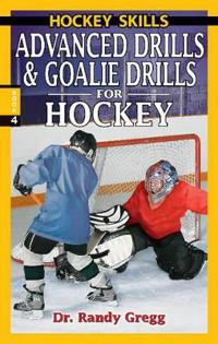Advanced Drills & Goalie Drills for Hockey