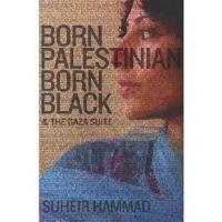 Born Palestinian, Born Black & the Gaza Suite