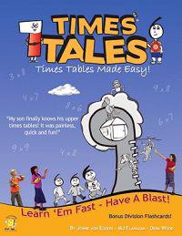 Times Tales: Times Tables Made Easy! [With Paperback Book]