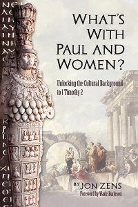 What's with Paul and Women?