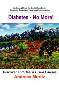 Diabetes - No More!