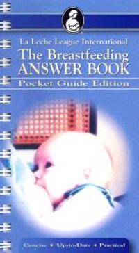 The Breastfeeding Answer Book: Pocket Guide