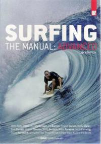 Surfing: The Manual: Advanced